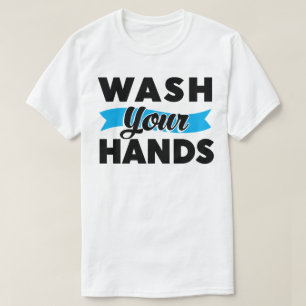 Tvätta Era Händer T Shirt