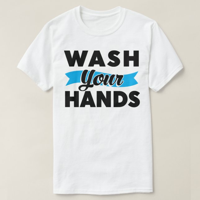 Tvätta Era Händer T Shirt (Design framsida)