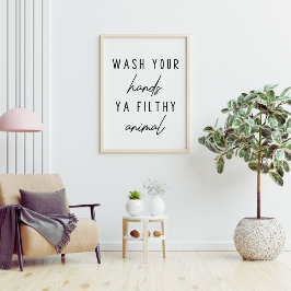 Tvätta Händer Ya Filthy Animal Funny Bathroom Poster