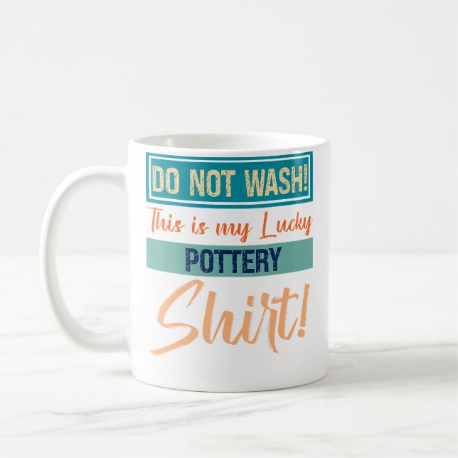 Tvätta Inte Detta Är Min Lyckliga Keramik Tröja Ro Kaffemugg (Vänster)