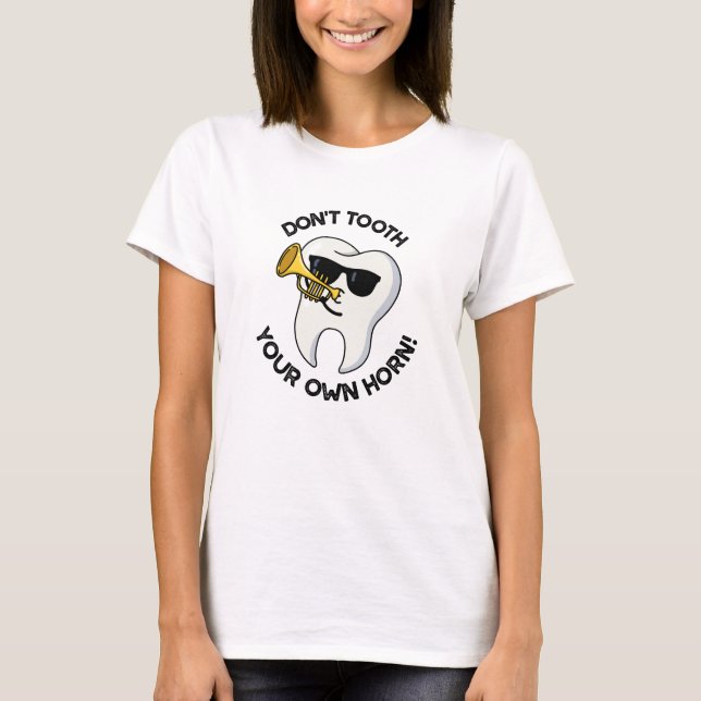 Tvätta inte dina egna hornfina tandpunkter t shirt (Framsida)