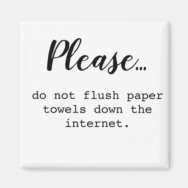 Tvätta inte Pappra handdukar på Internet Magnet (Framsidan)