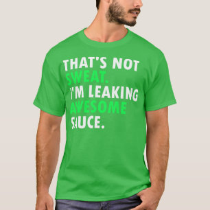 Tvätta inte soppa som läcker Fantastisk 1 T Shirt