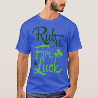 Tvätta mig för tur grönt t shirt