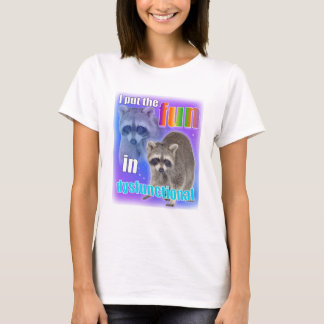 Tvättbjörns Meme: Jag sätter glädjen i dysfunktion T Shirt