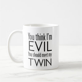 Tvilling- ondska - mugg