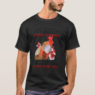 Tvinga inte mina fjädrar... Jag ska sätta dina kyc T Shirt