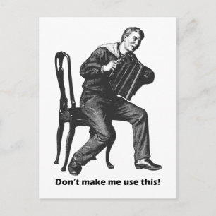 Tvinga mig inte använda det här! (Accordion) Vykort