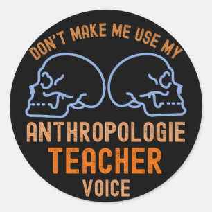 Tvinga mig inte att använda min Anthropologie-lära Runt Klistermärke
