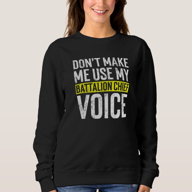 Tvinga mig inte att använda min bataljonschefsröst t shirt (Framsida)