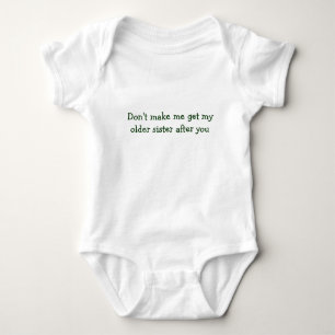 Tvinga mig inte att få min äldre syster efter att t-shirt