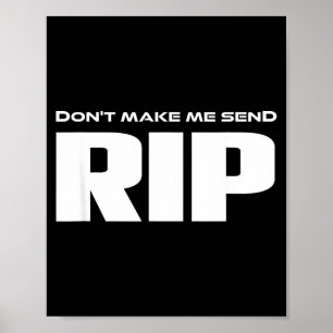 Tvinga mig inte att skicka Rip Roligt Kostym Poster