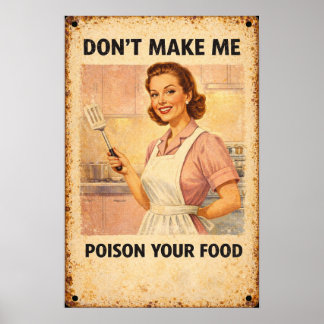 Tvinga mig inte förgifta din mat Vintage Retro kon Poster