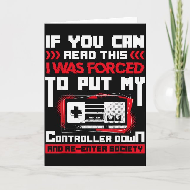 Tvingad att lägga min spelkontroll åt sidan Gaming Kort (Framsida)