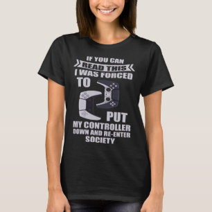 tvingad att lägga ner styrenheten och återinträda t shirt