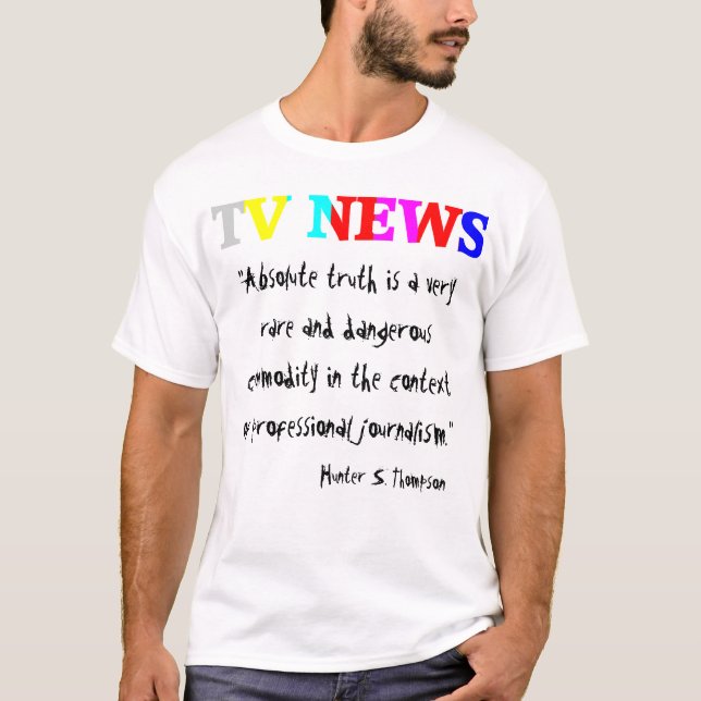 TVnyheterna "evig sanningsanning ", T Shirt (Framsida)