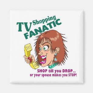 TVshoppingfanatiker Magnet