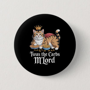 Twas the Carbs, Mlord Funny Cat Lovers Meme Knapp