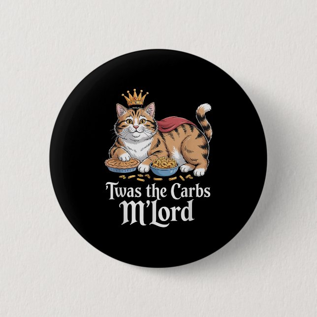 Twas the Carbs, Mlord Funny Cat Lovers Meme Knapp (Framsida)