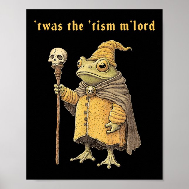 Twas The Tism Mlord Funny Wizard Frog Autism Witch Poster (Framsidan)