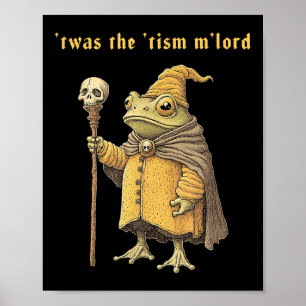Twas The Tism Mlord Rolig Trollkarl Groda Autism H Poster