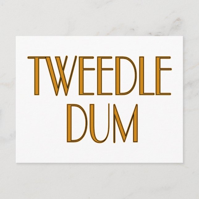 Tweedle Dum Vykort (Framsida)
