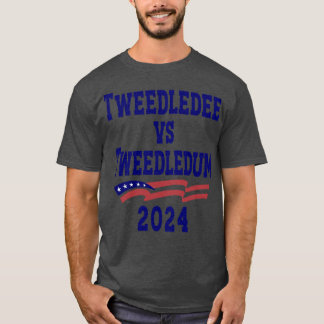 Tweedledee VS Tweedledum 2024 1 T Shirt