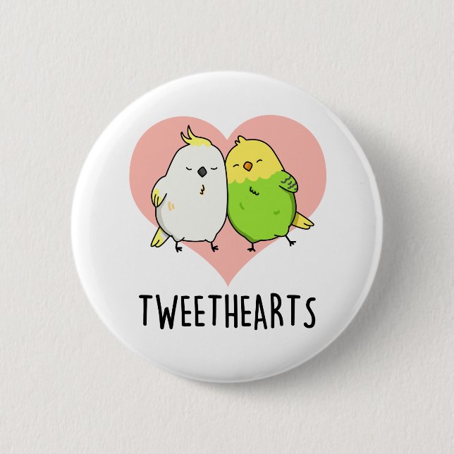 Tweethearts Funny Love birds Pun Knapp (Framsida)