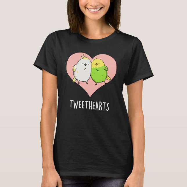 Tweethearts Funny Love birds Pun Mörk BG T Shirt (Framsida)