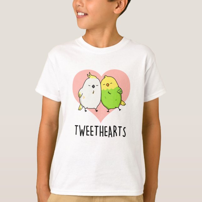 Tweethearts Funny Love birds Pun T Shirt (Framsida)