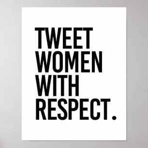 TWEETKVINNOR MED RESPEKT - POSTER