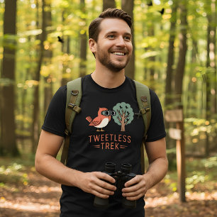 Tweetless Trek – Rolig Fågelskådningsdesign T Shirt