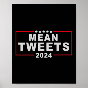 Tweets 2024 USA:s valpresident Donald Trump Fu Poster