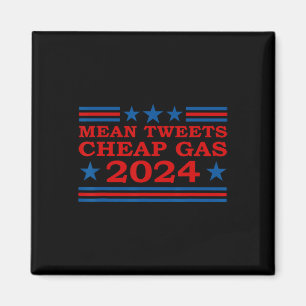 Tweets Billigt Gas 2024 Funny Pro-trump-val Magnet
