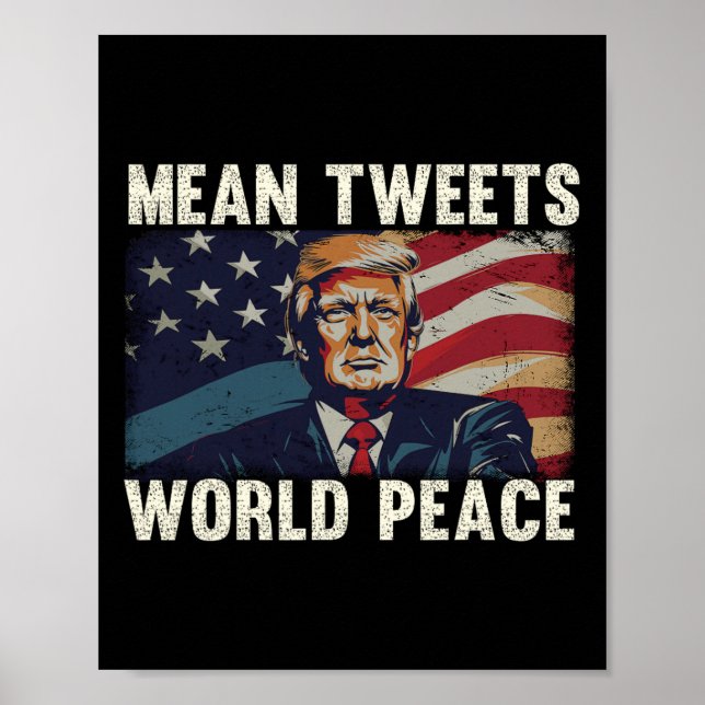 Tweets World Peace Donald Trump Patriotic Poster (Framsidan)