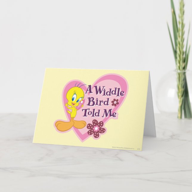 TWEETY™ "A Widdle Bird Told Me" Kort (Framsida)