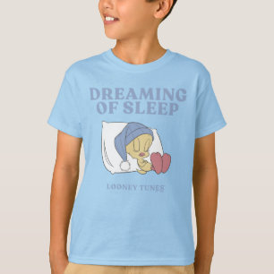 TWEETY™ Drömmer om sömn T Shirt