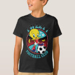 TWEETY™ Football Club Badge T Shirt<br><div class="desc">TWEETY™ stands in triumph with one foot on top of a soccer ball in this badge that reads: "TWEETY FOOTBALL CLUB". Wear this on a graphic t-shirt,  carry a tote bag,  or dring from a personalized mug! Shop this design on even more custom Zazzle gifts!</div>