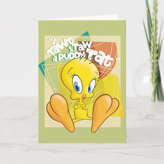TWEETY™ "I Tawt I Taw A Puddy Tat" Kort (Framsida)