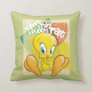 TWEETY™ "I Tawt I Taw A Puddy Tat" Kudde