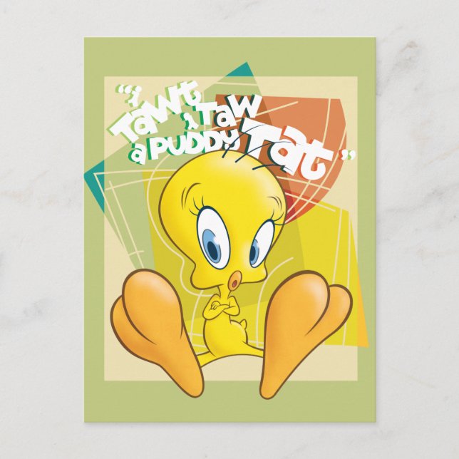 TWEETY™ "I Tawt I Taw A Puddy Tat" Vykort (Framsida)