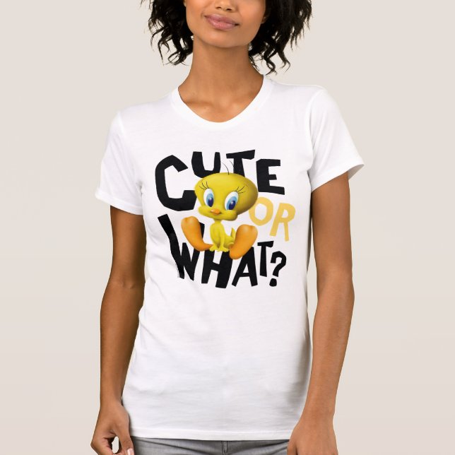 TWEETY™- Söt eller vad? T-shirt (Framsida)