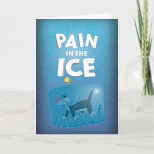 TWEETY™ & SYLVESTER™ "Pain in the Ice" Helgkort