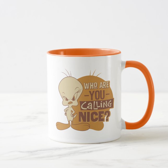 TWEETY™ - Vem är det du kallar snäll? Mugg (Höger)