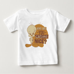 TWEETY™ - Vem är det du kallar snäll? Tee Shirt