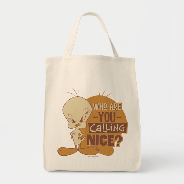 TWEETY™-Vem kallar du Nice? Tygkasse (Framsidan)