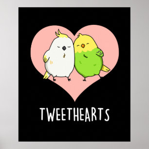 Twehoney Funny Love birds Pun Mörk BG Poster