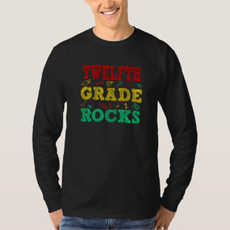 Twelfth Grade Rocks 12th Grade Awesome Back To Sch T Shirt