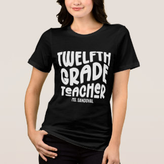 Twelfth Grade Teacher Simple Retro Text Custom T Shirt