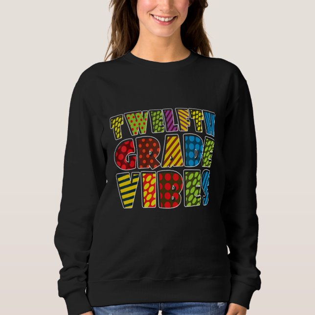 Twelfth Grade Vibes 12th Grade Team Teacher Back T T Shirt (Framsida)
